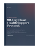 90-Day Heart Health Support Protocol